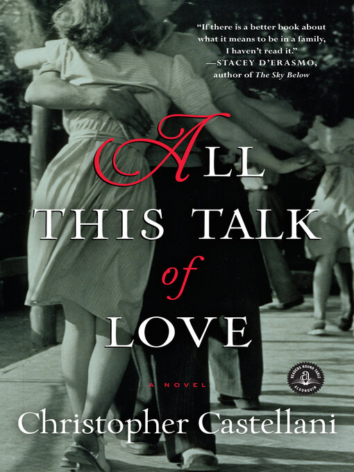 Title details for All This Talk of Love by Christopher Castellani - Wait list